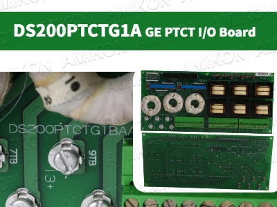 Carte d'entrée/sortie PTCT GE DS200PTCTG1A : caractéristiques et applications
