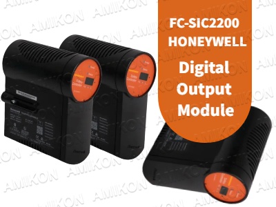 Module de sortie numérique Honeywell FC-SIC2200 : une solution fiable pour les systèmes de contrôle industriel